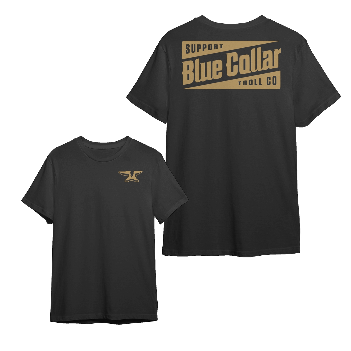 Support Blue Collar T-Shirt, 2 Sides Bold Banner Graphic for Men and Women, Soft Cotton Blend Workwear Tee, Troll Co Statement Shirt 2025 Tops