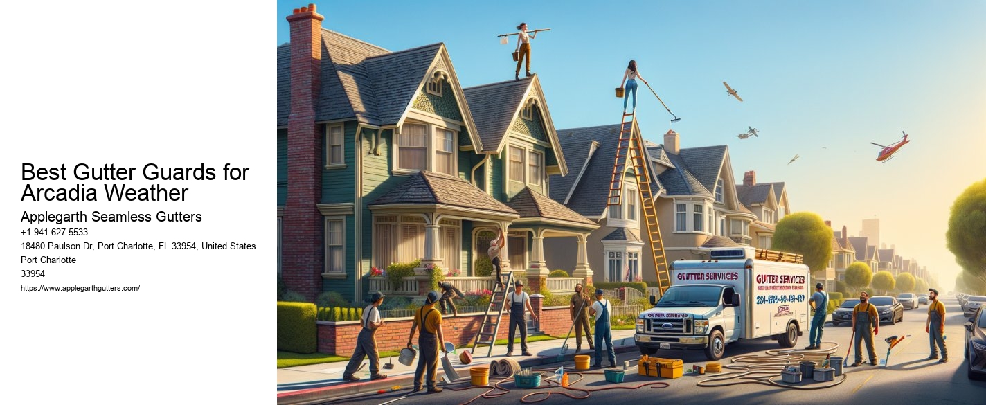 Best Gutter Guards for Arcadia Weather