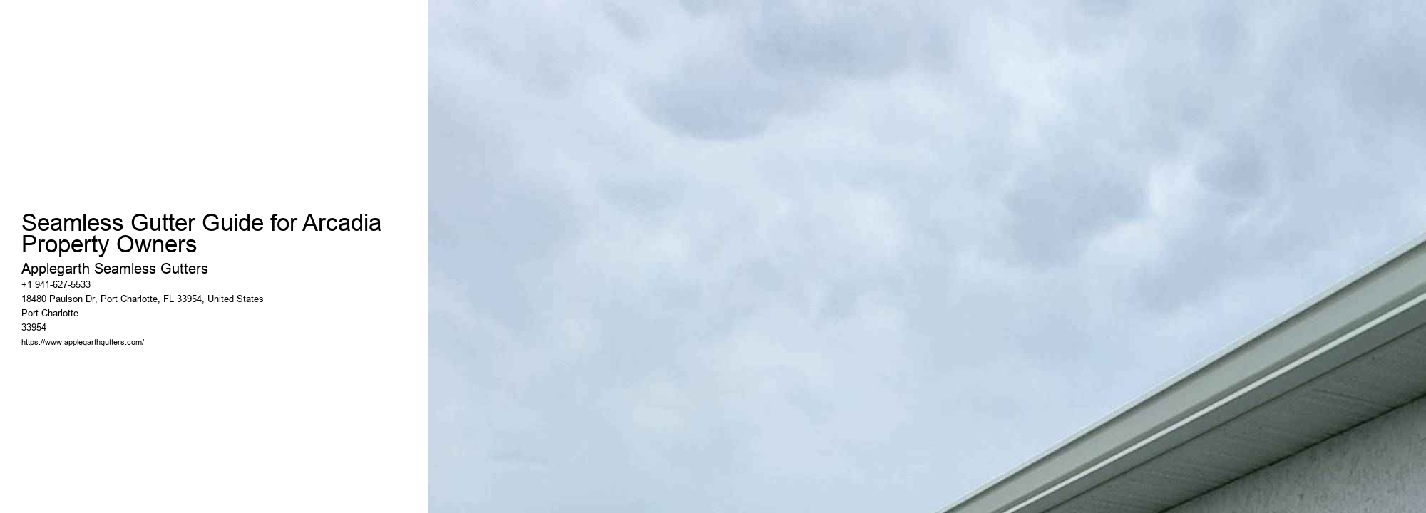 Seamless Gutter Guide for Arcadia Property Owners