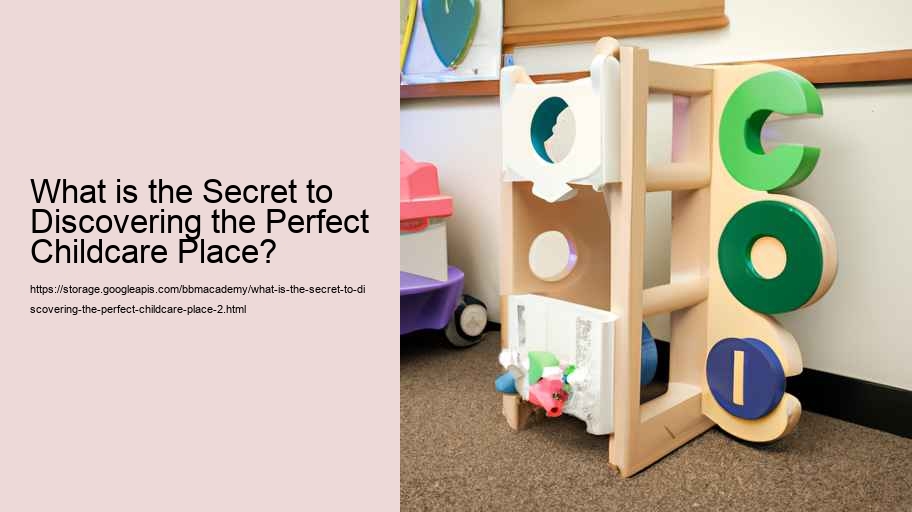 What is the Secret to Discovering the Perfect Childcare Place?