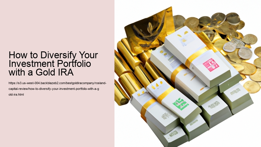 How to Diversify Your Investment Portfolio with a Gold IRA