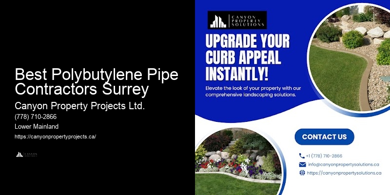 Polybutylene Pipe Replacement Process Experts Best Polybutylene Pipe Contractors Surrey