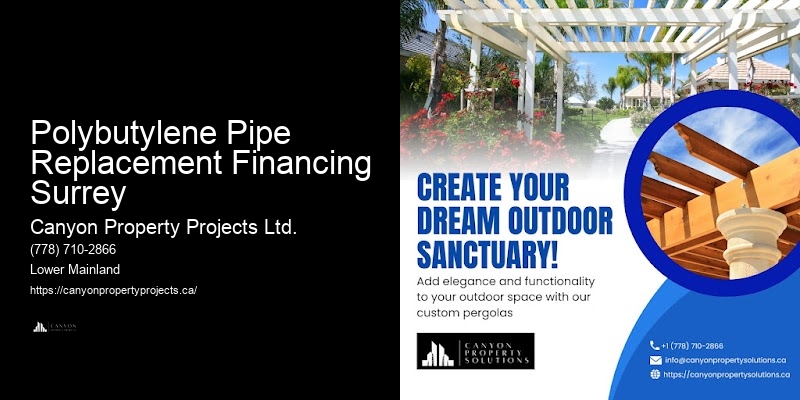 Affordable Polybutylene Pipe Replacement Polybutylene Pipe Replacement Financing Surrey