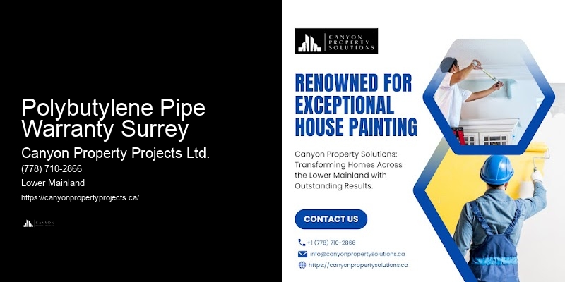 Polybutylene Pipe Inspection Checklist Polybutylene Pipe Warranty Surrey