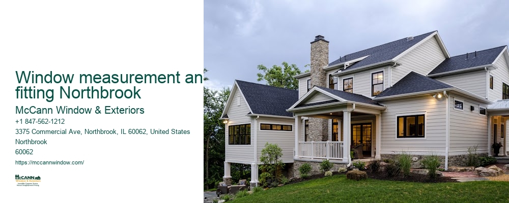Window measurement and fitting Northbrook
