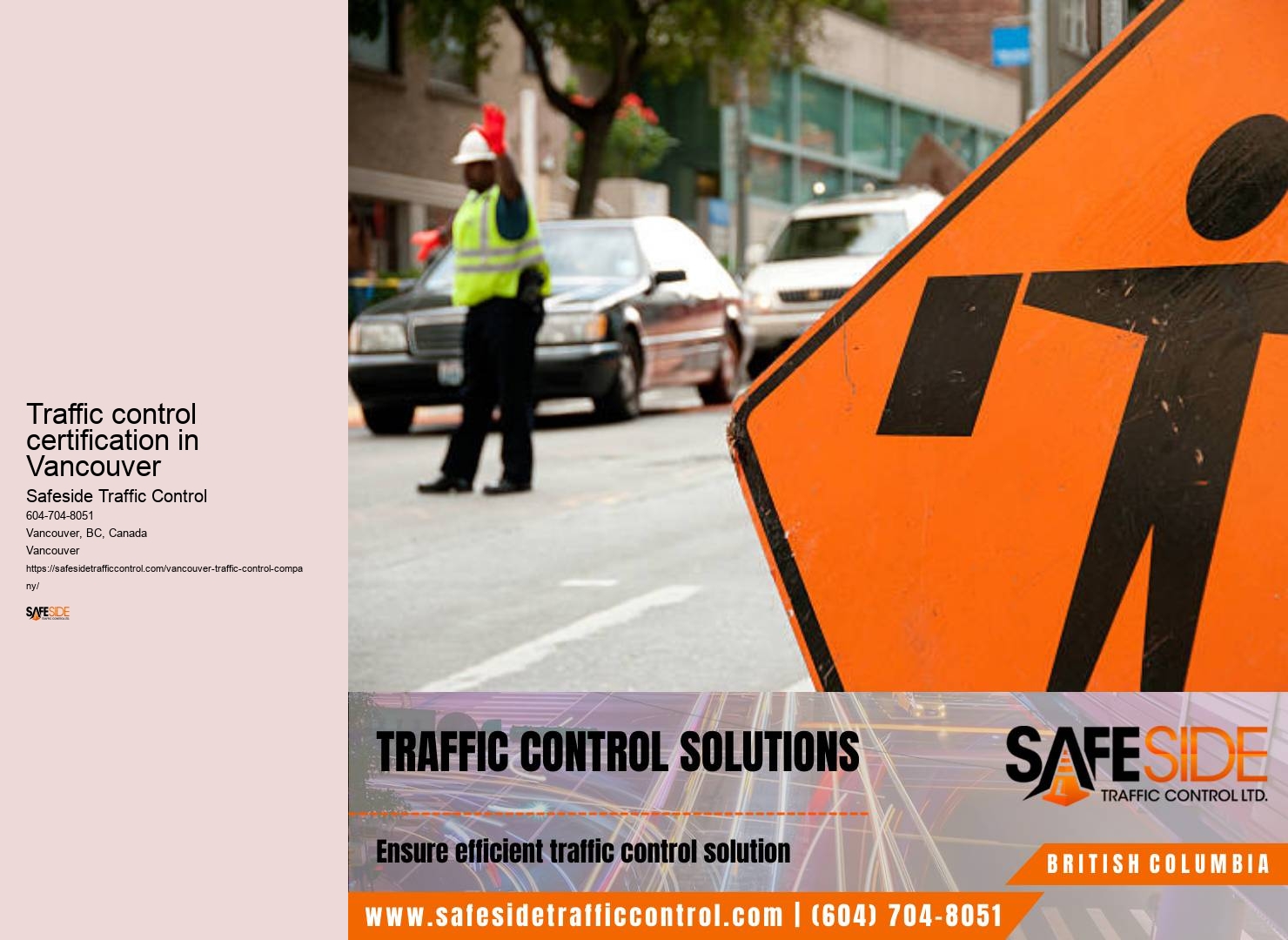 Attention-grabbing traffic signage design and installation in Traffic control certification in Vancouver
