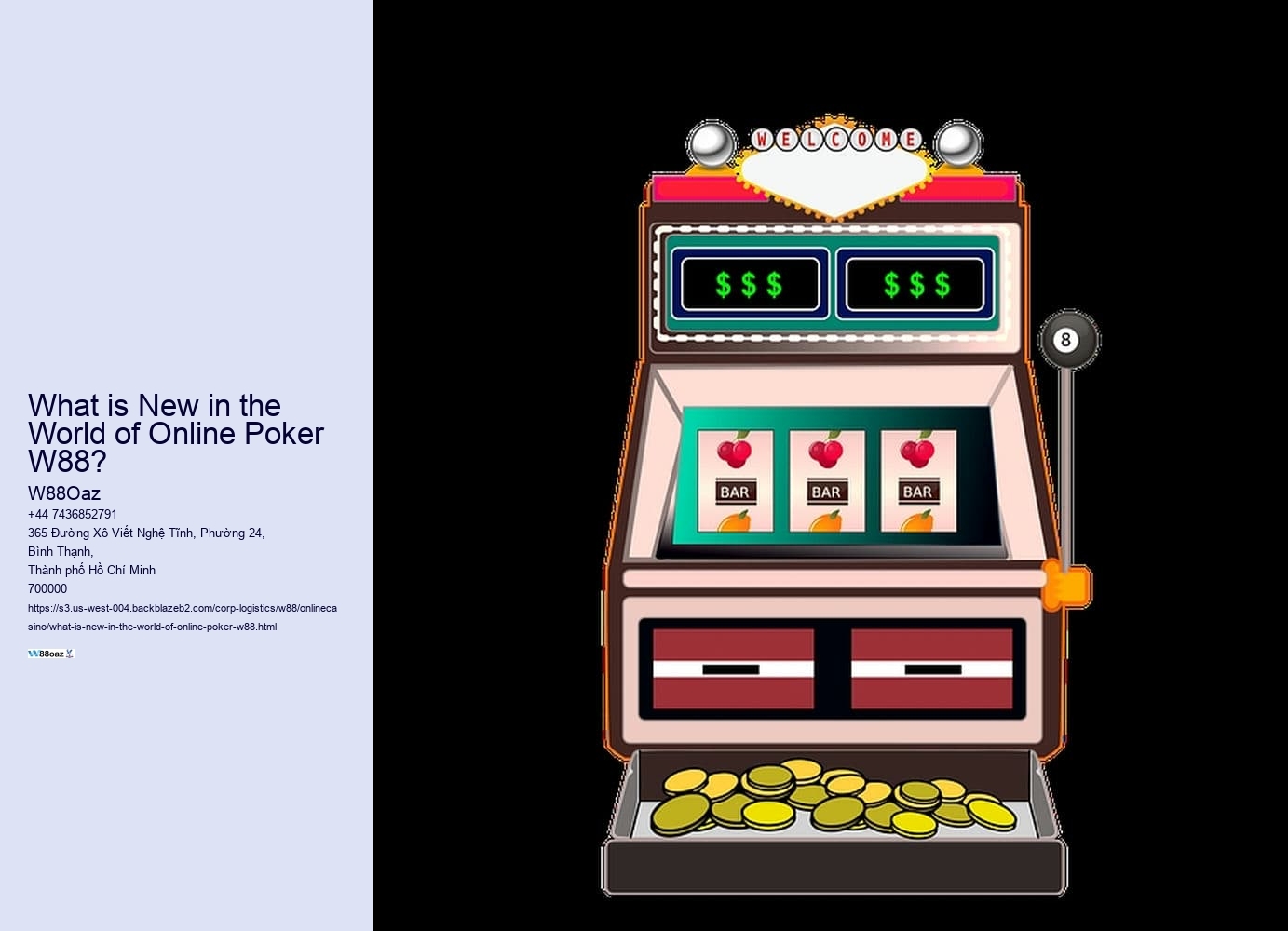 What is New in the World of Online Poker W88? 