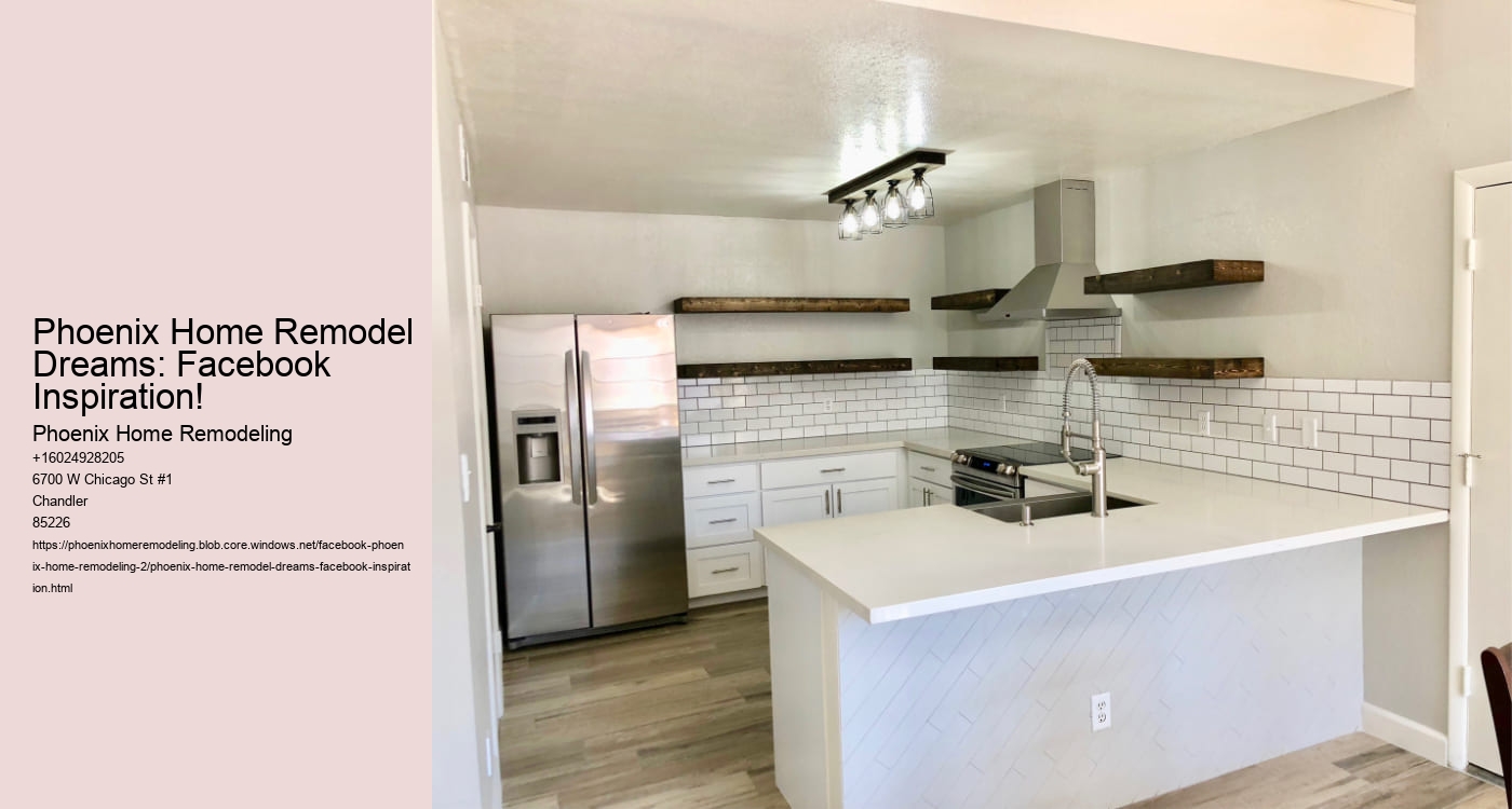 Phoenix Home Remodel Dreams: Facebook Inspiration!