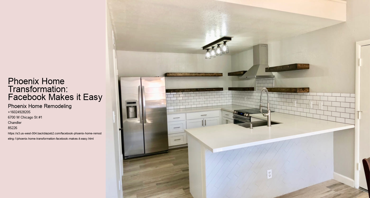 Phoenix Home Transformation: Facebook Makes it Easy