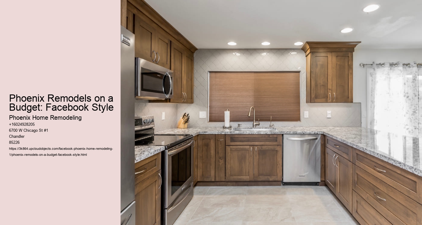 Phoenix Remodels on a Budget: Facebook Style
