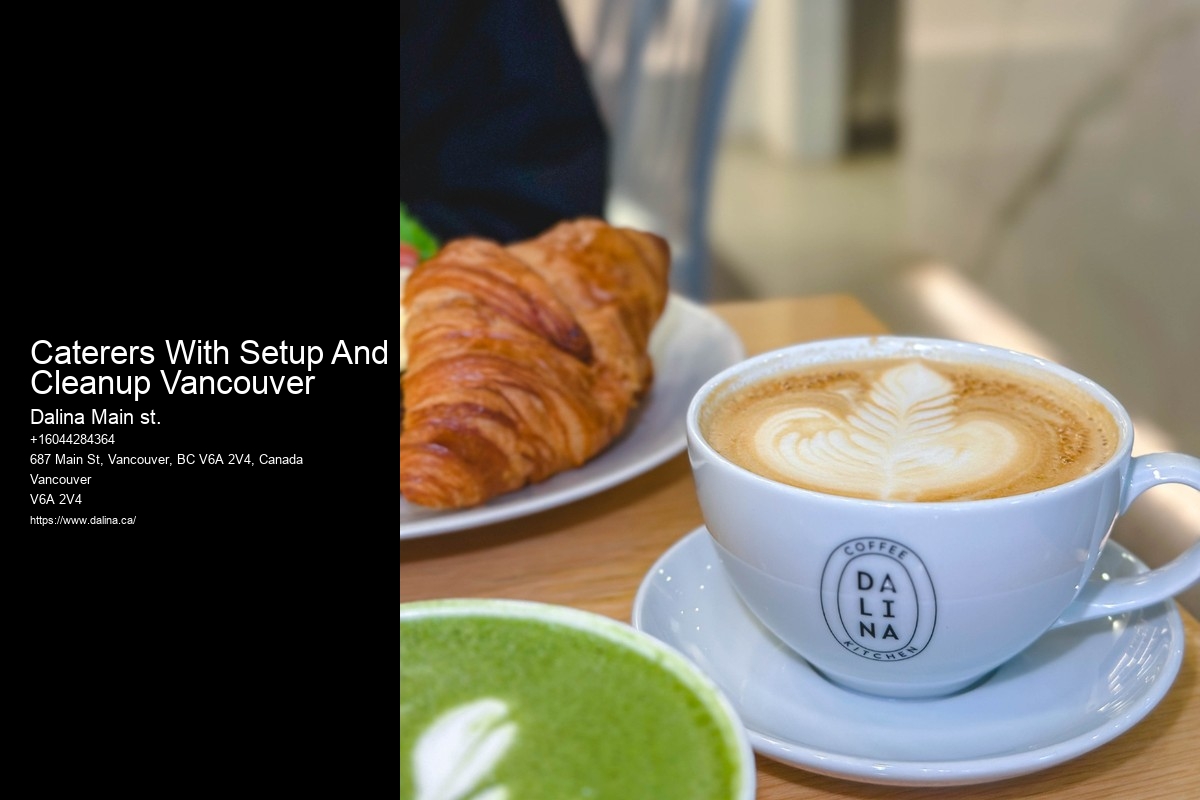 Best Affordable Catering Services Caterers With Setup And Cleanup Vancouver