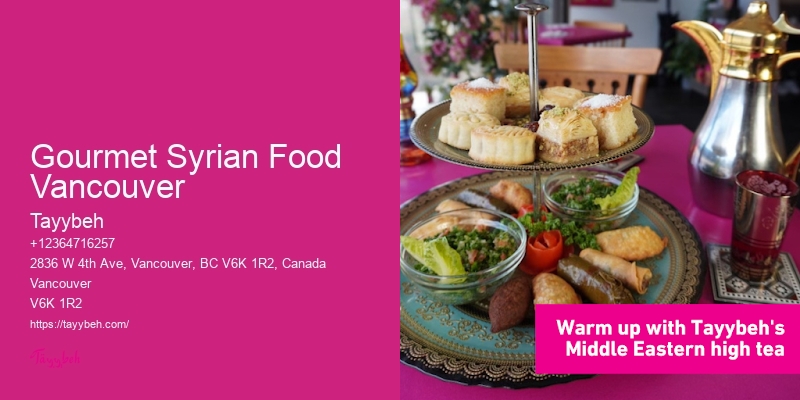 Gourmet Syrian Food Vancouver