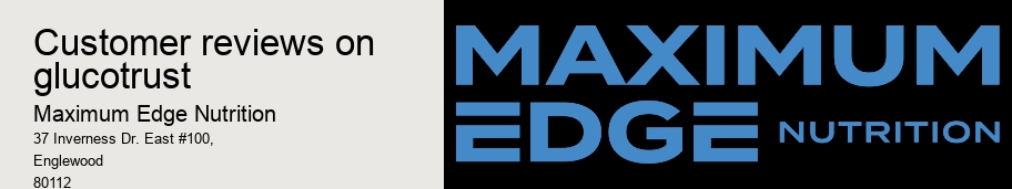 customer reviews on glucotrust