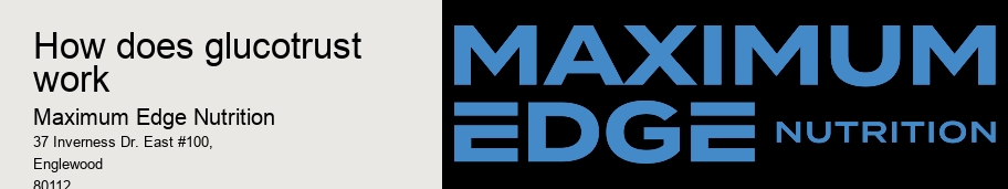 how does glucotrust work