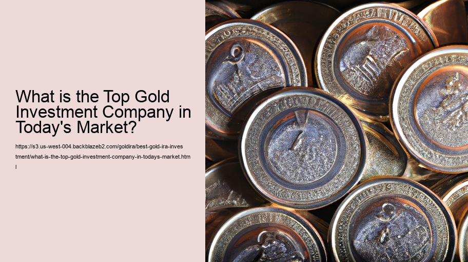 What is the Top Gold Investment Company in Today's Market?
