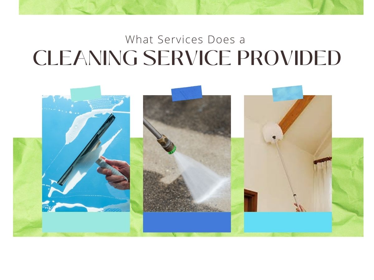 What Services Does a Cleaning Service Provided to Commercial Cleaning California