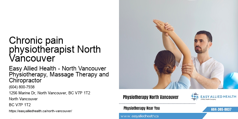 Chronic pain physiotherapist North Vancouver