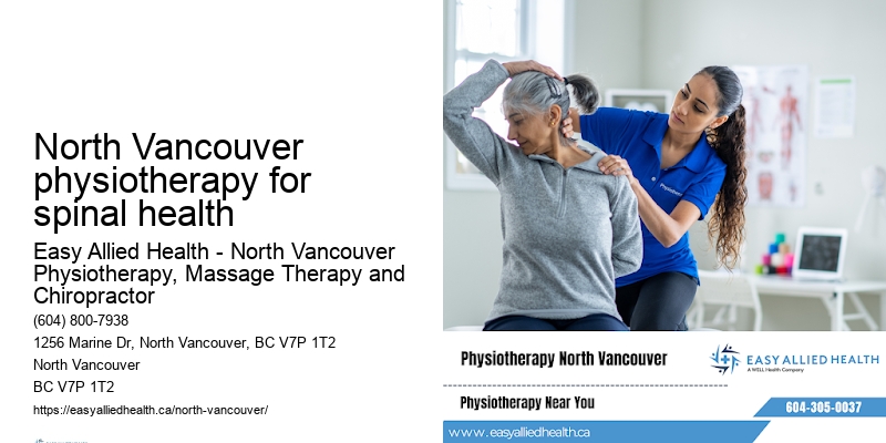North Vancouver physiotherapy for spinal health