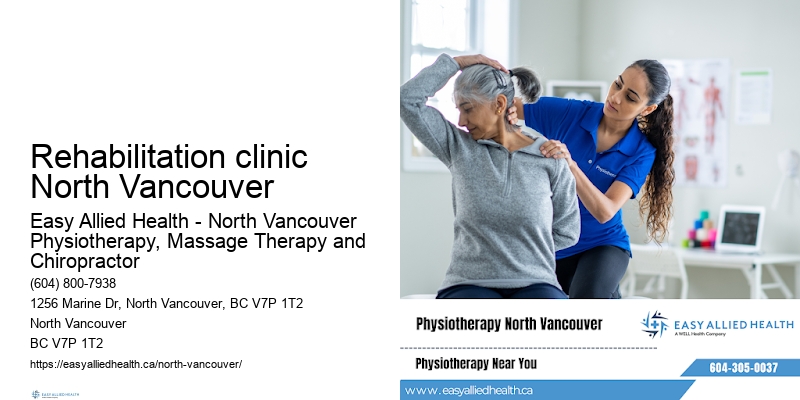 Rehabilitation clinic North Vancouver