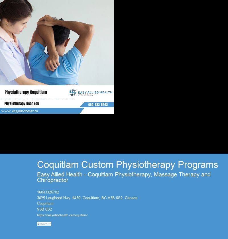 Rehabilitation for Post-Surgery Recovery Coquitlam Custom Physiotherapy Programs