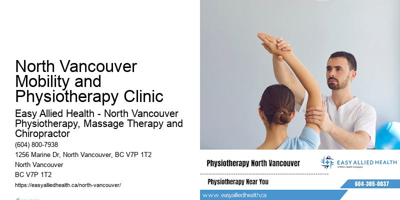 North Vancouver Mobility and Physiotherapy Clinic