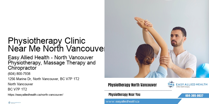 Physiotherapy Clinic Near Me North Vancouver