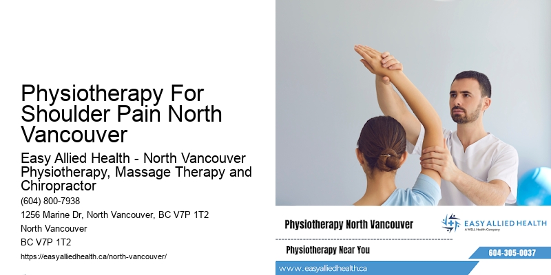 Physiotherapy For Shoulder Pain North Vancouver