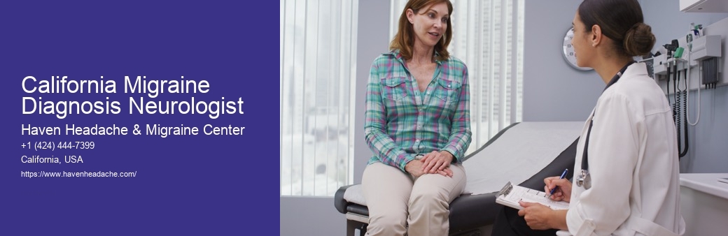 California Migraine Diagnosis Neurologist