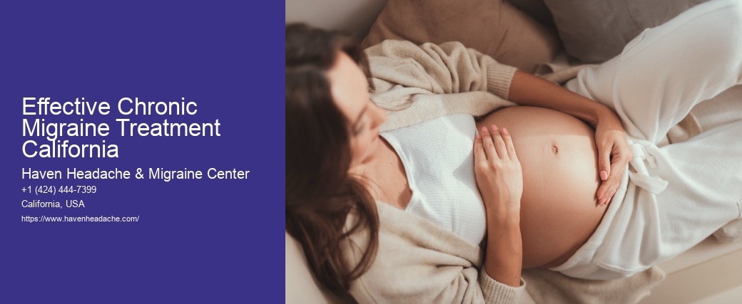 Effective Chronic Migraine Treatment California
