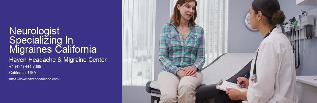 Neurologist Specializing In Migraines California