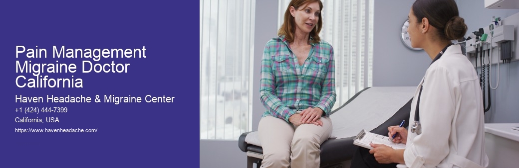 Pain Management Migraine Doctor California