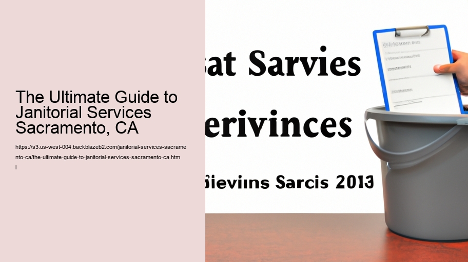 The Ultimate Guide to Janitorial Services Sacramento, CA