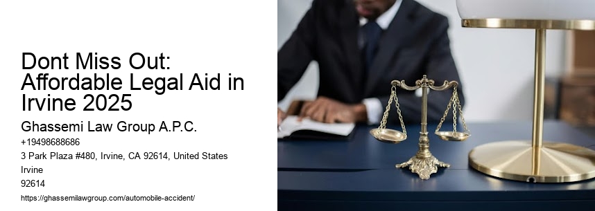 Dont Miss Out: Affordable Legal Aid in Irvine 2025