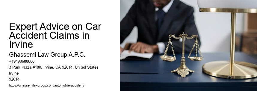 Expert Advice on Car Accident Claims in Irvine