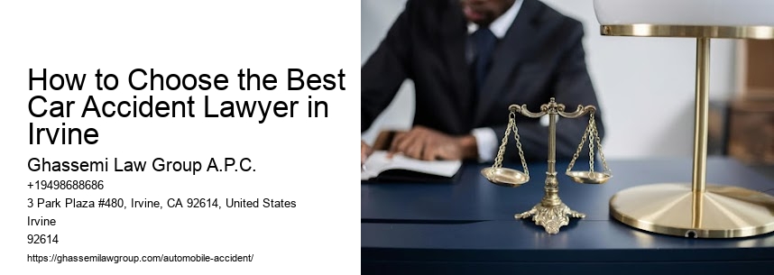How to Choose the Best Car Accident Lawyer in Irvine