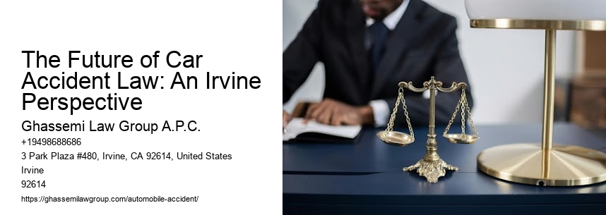 The Future of Car Accident Law: An Irvine Perspective
