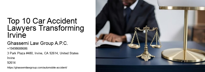 Top 10 Car Accident Lawyers Transforming Irvine