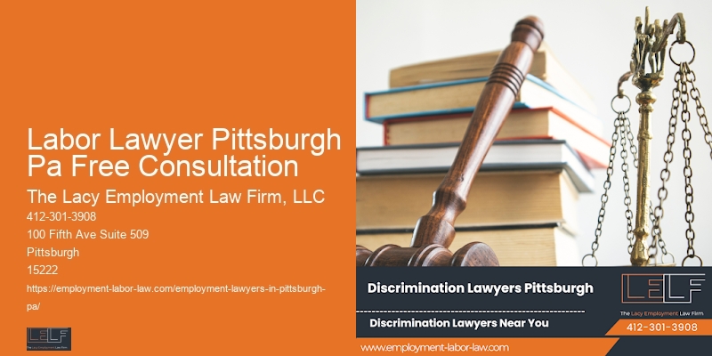 Labor Lawyer Pittsburgh Pa Free Consultation Workplace Attorney Consultation