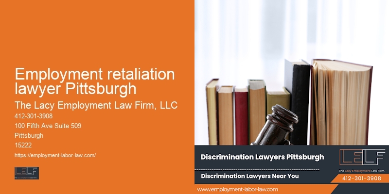 Employment retaliation lawyer Pittsburgh