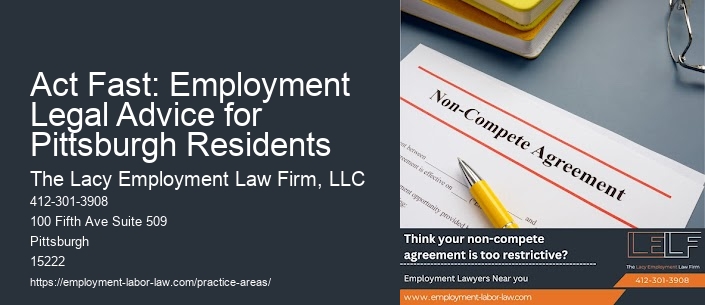 Act Fast: Employment Legal Advice for Pittsburgh Residents