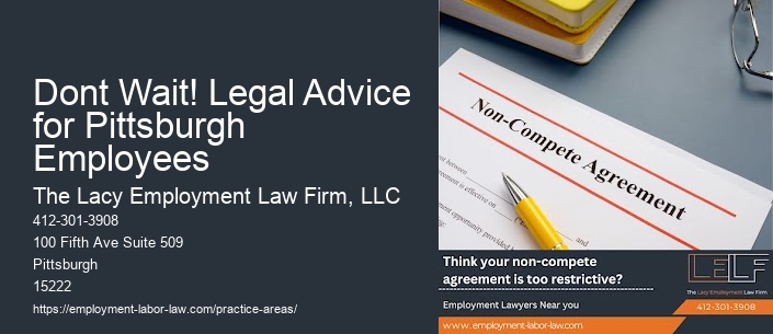 Dont Wait! Legal Advice for Pittsburgh Employees