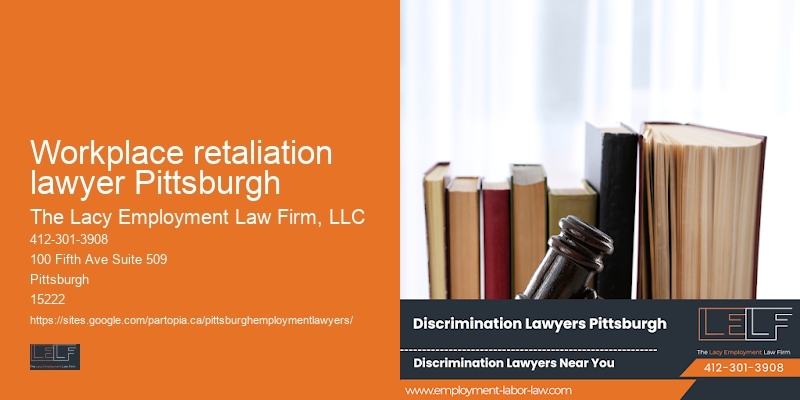 Workplace retaliation lawyer Pittsburgh