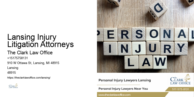 Lansing Injury Litigation Attorneys