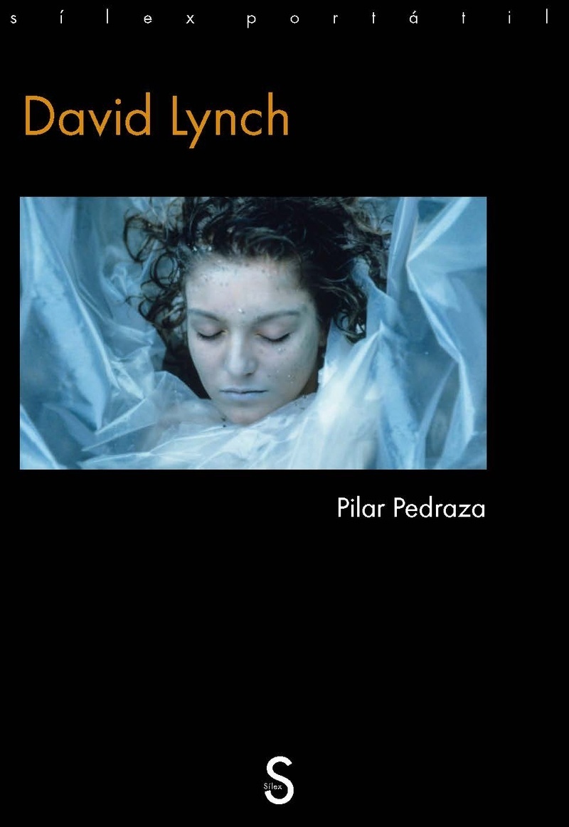 David Lynch, de Pilar Pedraza
