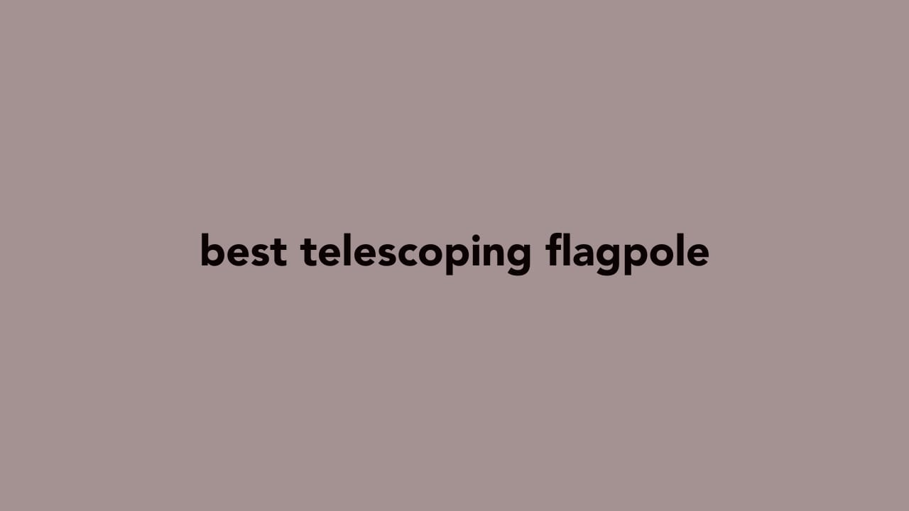 Look Up to the Sky with A Telescoping Flagpole! 