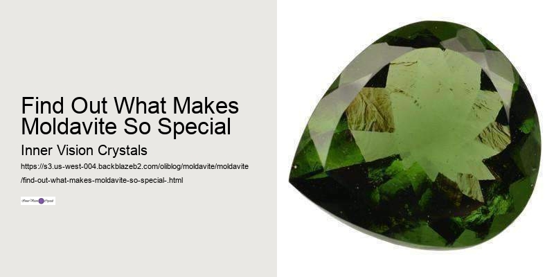 Find Out What Makes Moldavite So Special 