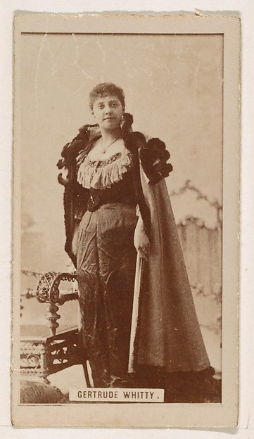 Gertrude Whitty, from the Actresses series (N245) issued by Kinney Brothers to promote Sweet Caporal Cigarettes