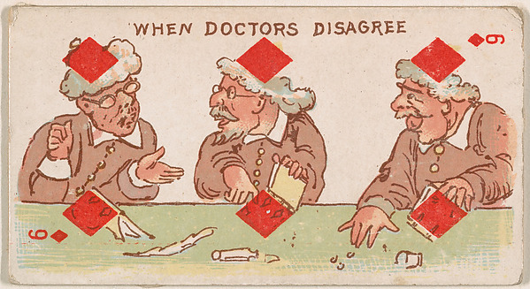 Six of Diamonds, When Doctors Disagree, from Harlequin Cards, 2nd Series (N220) issued by Kinney Bros.