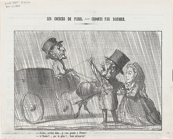 Driver, Stop, I will hire you and pay you by the hour!, from 'The coachmen in Paris,' published in Le Charivari, December 21, 1864