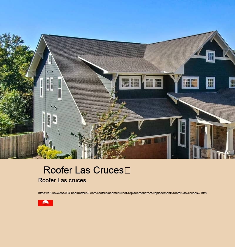 Roofer Las Cruces Roofer Las cruces Socorro To Las Cruces